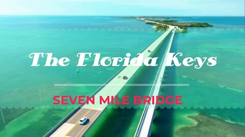 The Florida Keys | Seven Mile Bridge Cinematic | Marathon Drone 4K