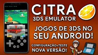 JOGUE JOGOS DE 3DS NO SEU ANDROID! | CITRA 3DS EMULATOR MMJ NOVA VERSÃO | COMO CONFIGURAR