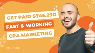 *FAST!* Get Paid $745.29 A DAY, CPA Marketing For Beginners, Make Money Online, Marketing