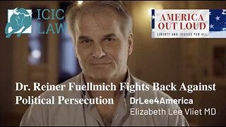 Dr. Reiner Fuellmich Fights Back Against Political Persecution