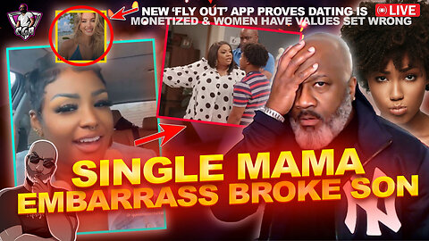 Single Mama EMBARRASSES Broke Son In Front Of GF | Says GF Doesn't Have To Listen To Him