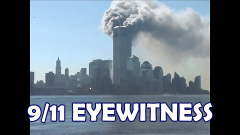 9/11 EYEWITNESS
