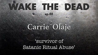 WTD ep.88 'Satanic Ritual Abuse survivor'