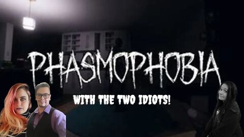 Who will give us the frights tonight?? Co-op Phasmophobia with the TwoIdiots
