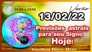 [Horóscopo do Dia] 13/02/2022 previsões astrais para todos os signos Dirce Alves [Domingo] #Novo