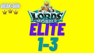 Lords Mobile: WEAK-WIN Hero Stage Elite 1-3