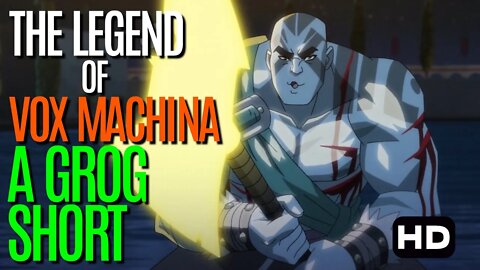 The Legend of Vox Machina | A Grog Short