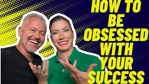 Real Estate Agents: How To Be Obsessed With Your Success
