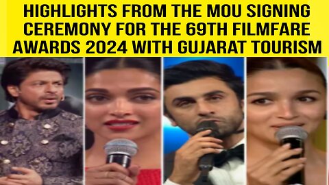 Highlight From The Mou Singing Ceremony For The 69TH Filmfare Awards 2024 With Gujjarat Tourism