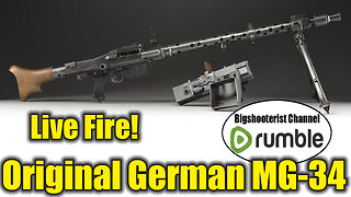 Live Fire - Original German MG34 Machine Gun