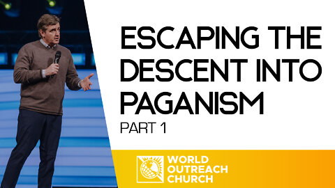 Escaping the Descent into Paganism