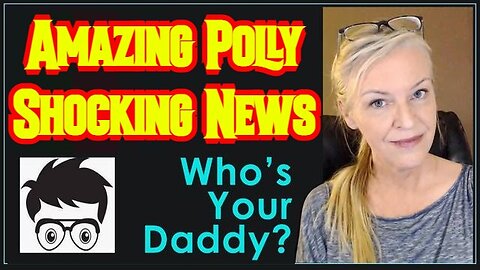 Amazing Polly Shocking News 11/12/22