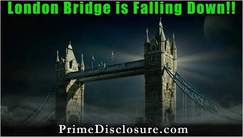 London Bridge is Falling Down! Queen Elizabeth II is Dead - Operation Unicorn
