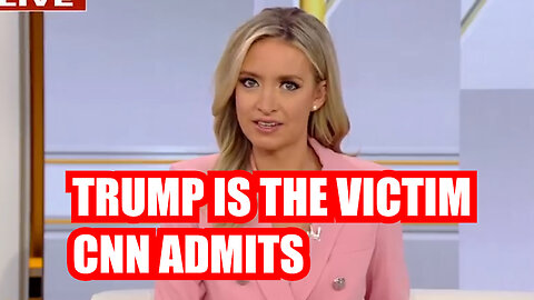 Kayleigh McEnany Even CNN admitted Trump was a Victim
