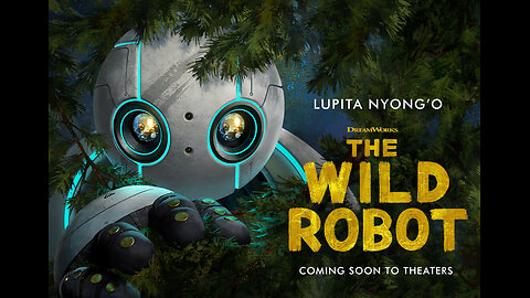 The Wild Robot - Trailer