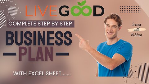 LiveGood Plan With Excel Sheet Detailed Explanation