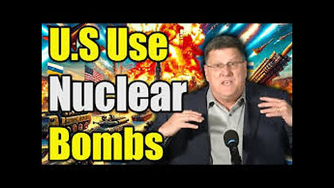 Scott Ritter Exposes: Dangers Of Nuclear War Is Real -U.S. Want to Use Nuclear Bombs against Russia