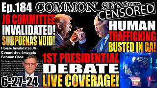 Ep.184 LIVE PRESIDENTIAL DEBATE COVERAGE! House INVALIDATES J6 Committee! 5 States Sue Pfizer!