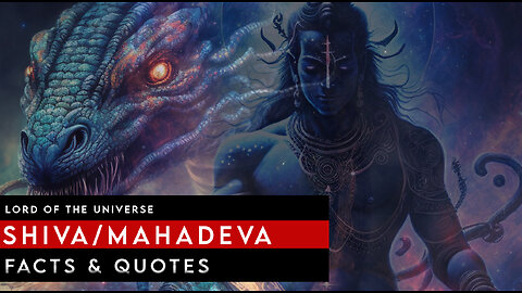Shiva Mahadeva Facts & Life Quotes
