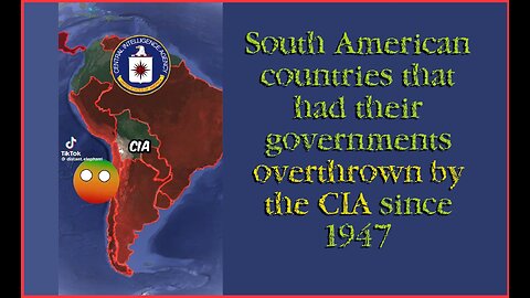 👀 South American governments overthrown by the CIA since 1947