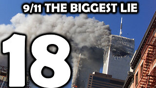 9/11 The BIGGEST LIE 18 - THEY'RE COMING FOR YOUR KIDS