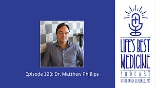 Episode 193: Dr Matthew Phillips