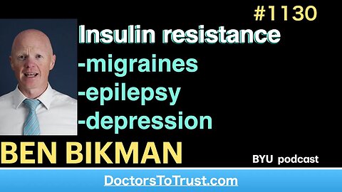 BEN BIKMAN b” | Insulin resistance -migraines -epilepsy -depression