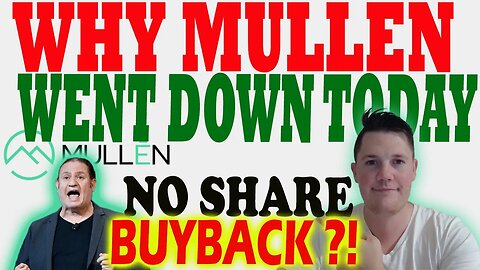 WHY Mullen Went Down TODAY │ Mullen Shorts INCREASED 1.79M Shares ⚠️ Mullen Investors Must Watch