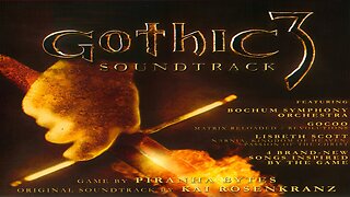 Gothic 3 Original Soundtrack Album.