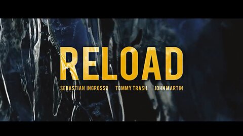 Sebastian Ingrosso, Tommy Trash, John Martin - Reload (Official Video)