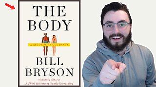 The Body: A Guide for Occupants by Bill Bryson - Spoiler Discussion & Review (Book)