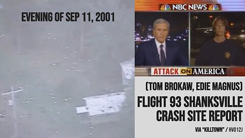 September 11 2001: NBC Fight 93 Shanksville crash site evening report (Tom Brokaw, Edie Magnus)