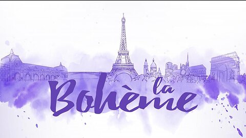 La Bohème ~ by Puccini