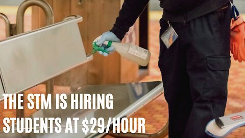 The STM Is Hiring Students To Clean The Metro And Buses & The Pay Is More Than $29/Hour