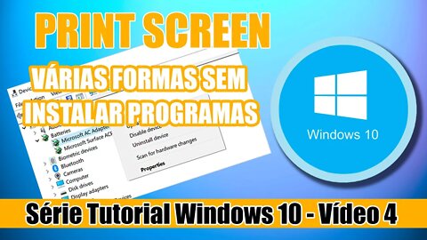 Print Screen no Windows 10 várias formas sem instalar programas