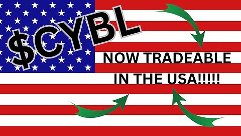 $CYBL STOCK IS NOW TRADEABLE IN THE U.S.A.!!!!!