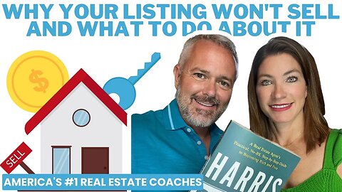 Why Your Listing Won't Sell and What To Do About It