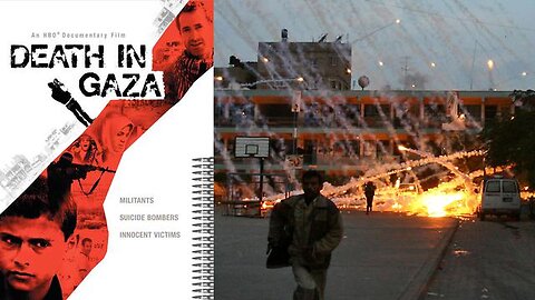 DEATH IN GAZA.[2003, documentarian James Miller]