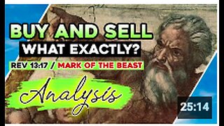 BUY and SELL What EXACTLY? Mark Of The Beast Analysis Rev 13:17