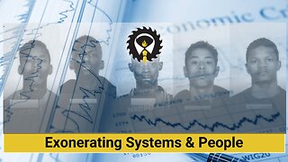 237 - Exonerating Systems & People