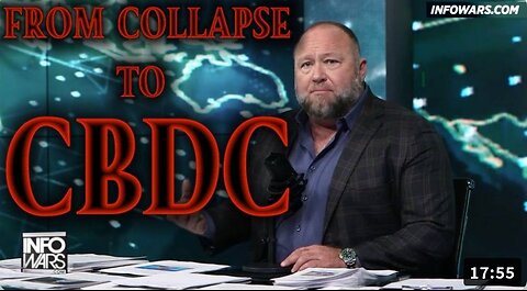 From Collapse To CBDC...To Hell On Earth