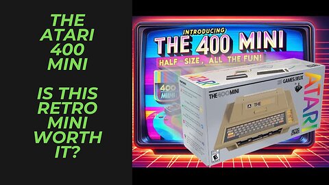 Atari 400 Mini Has Released and the Waitlist is Live | Is the Price Point Worth the Nostalgia?