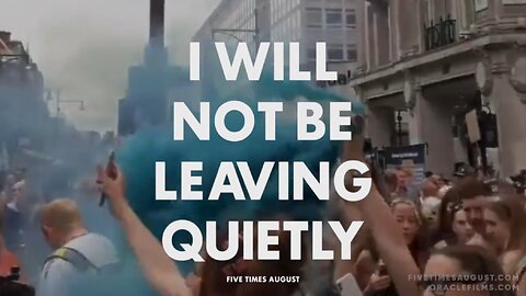 Freedom Music - 🎵 I Will Not Be Leaving Quietly - Five Times August 🎵
