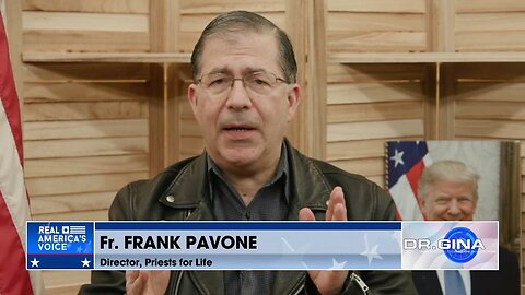 Father Frank Pavone On Where The Pro-Life Movement Needs To Be Focused