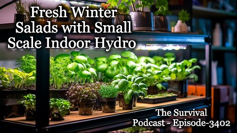 Fresh Winter Salads with Small Scale Indoor Hydro - Episode-3401