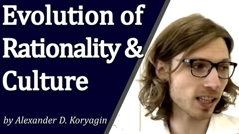Evolution of Rationality and Culture | Philosophy of Science