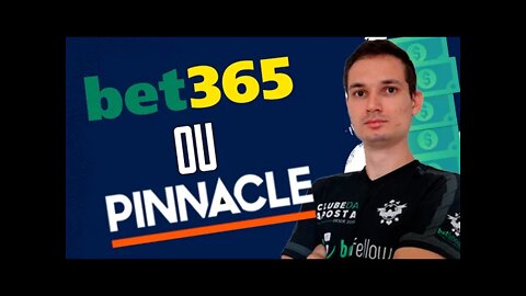 Bet365 ou Pinnacle? Qual é a melhor casa de aposta?