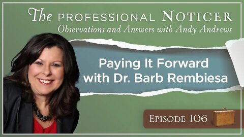 Paying It Forward with Dr. Barb Rembiesa