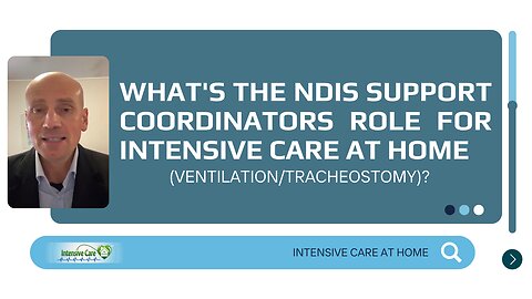 What's the NDIS Support Coordinators Role for INTENSIVE CARE AT HOME (Ventilation/Tracheostomy)?