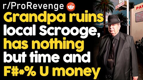 Retiree Spends Years & $100k's For Revenge And Charity | rSlash ProRevenge Reddit Stories